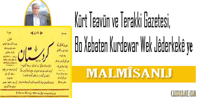 ‘Kürt Teavün ve Terakki Gazetesi, Bo Xebaten Kurdewar Wek Jêderkekê ye’