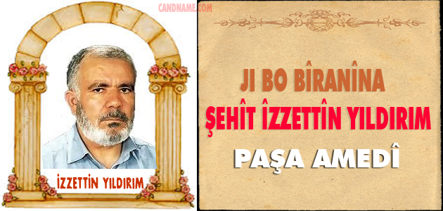 Ji Bo Bîranîna Şehît İzzettin Yıldırım