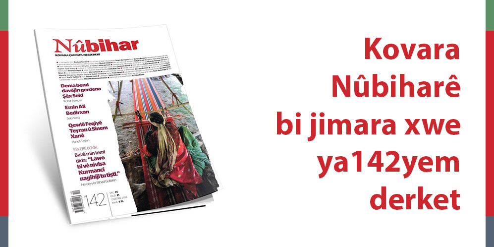 Nûbihar 142 Derket!