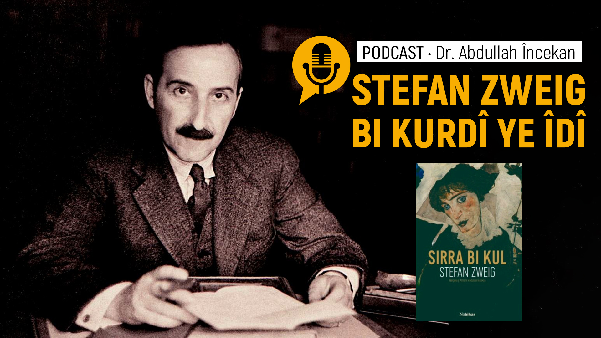 Stefan Zweig bi Kurdî ye îdî