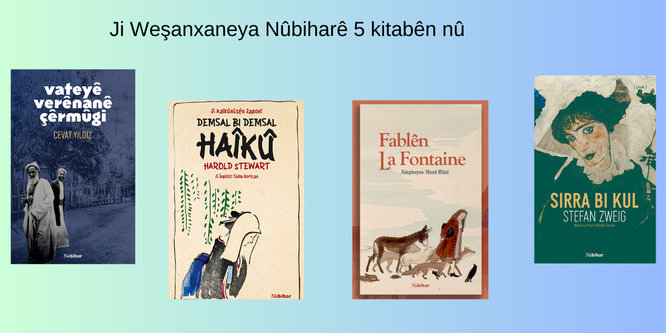 Ji Nûbiharê 4 Kitêbên Nû