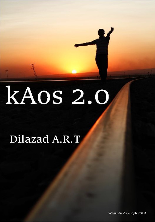 Pirtûka ‘Kaos 2.0’ ya Dilazad A.R.T