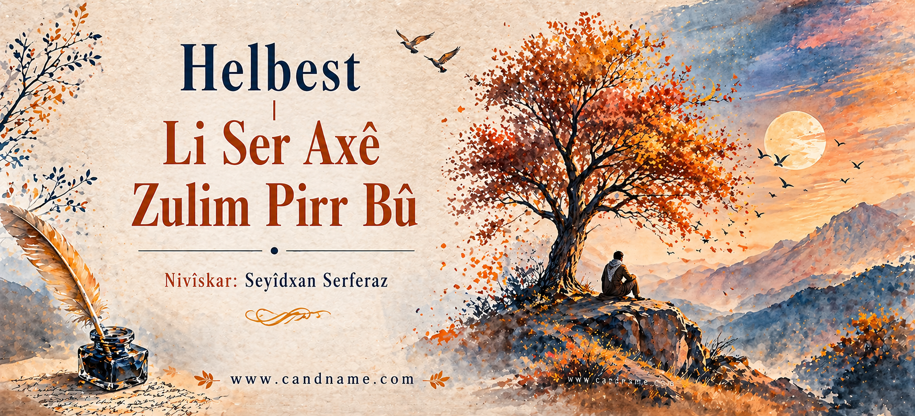 Helbest I Li Ser Axê Zulim Pirr Bû